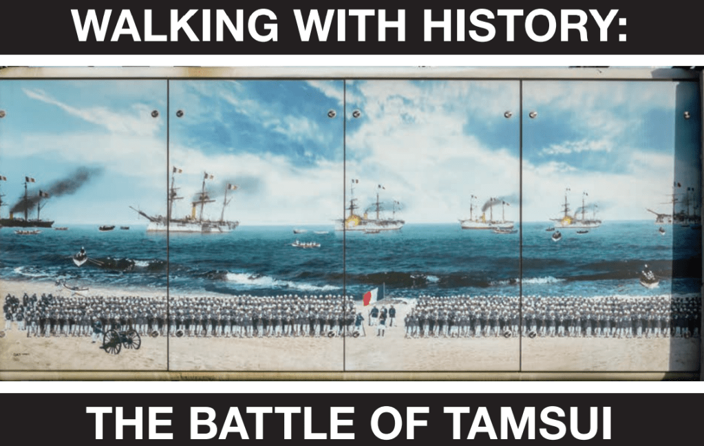 The Battle of Tamsui: An article for Centered on&nbsp;Taipei